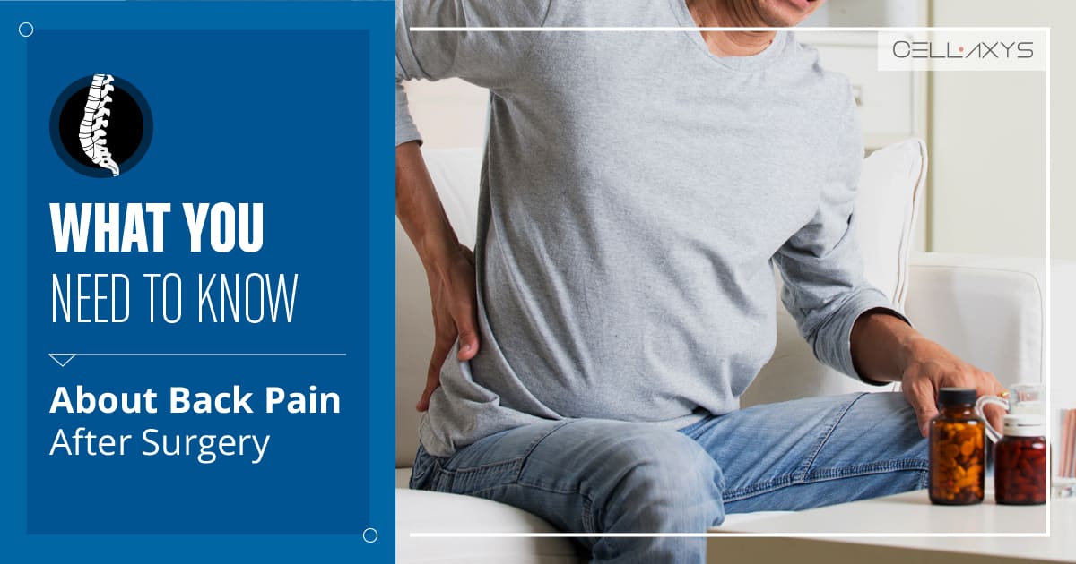 What You Need to Know About Back Pain After Surgery