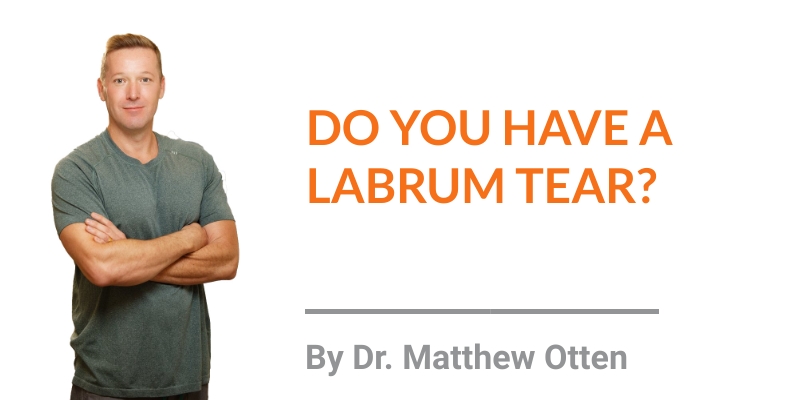 Do You Have a Labrum Tear?
