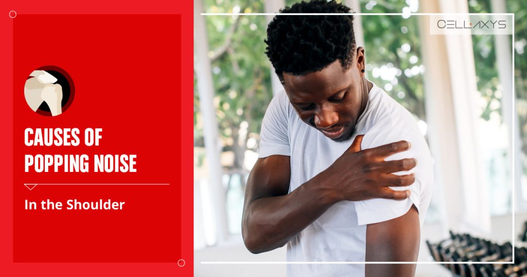 Causes of Popping Noise in the Shoulder